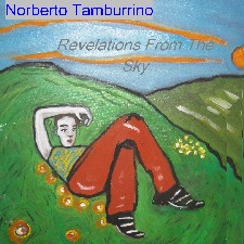 Revelations From The Sky by Norberto Tamburrino, street date feb. 17-2010