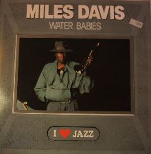 Miles Davis Water Babies