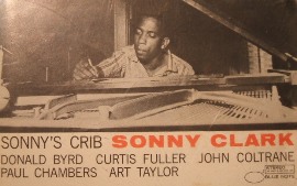 Sonny Clark, Sonny's crib